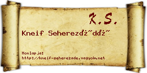 Kneif Seherezádé névjegykártya
